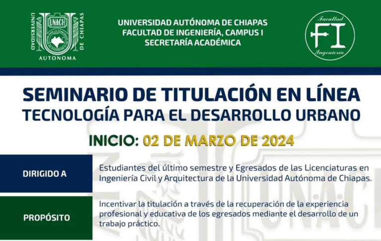 Convoca UNACH cursar el Seminario de Titulación en Línea Tecnología para el Desarrollo Urbano