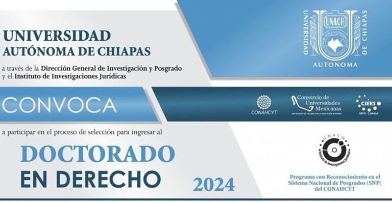 Continúa abierta convocatoria para cursar el Doctorado en Derecho en la UNACH
