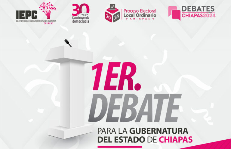 Modifica IEPC fecha del 1er Debate en Chiapas; será 5 de mayo