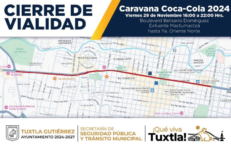 La SSPyTM de Tuxtla Gutiérrez informa: Cierre de vialidad por caravana Coca-Cola