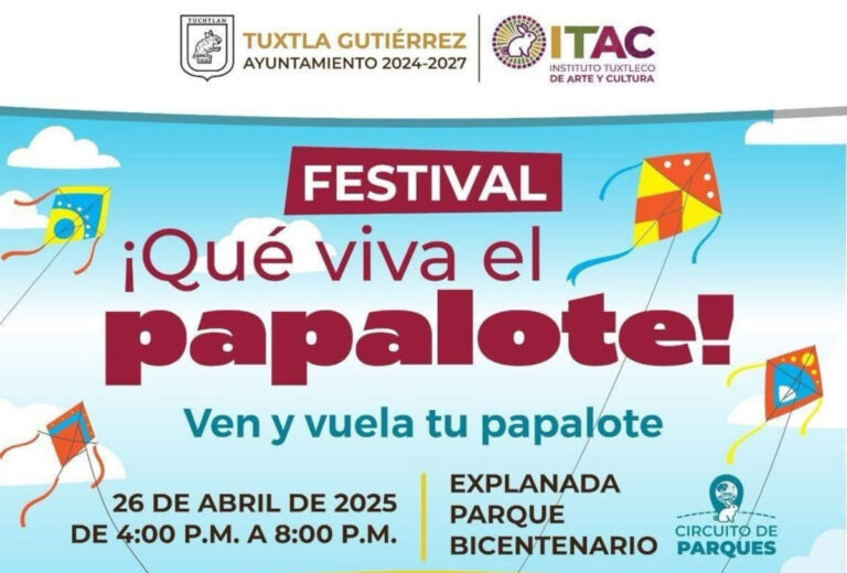 Invita Ayuntamiento de Tuxtla al Festival ¡Qué viva el papalote!