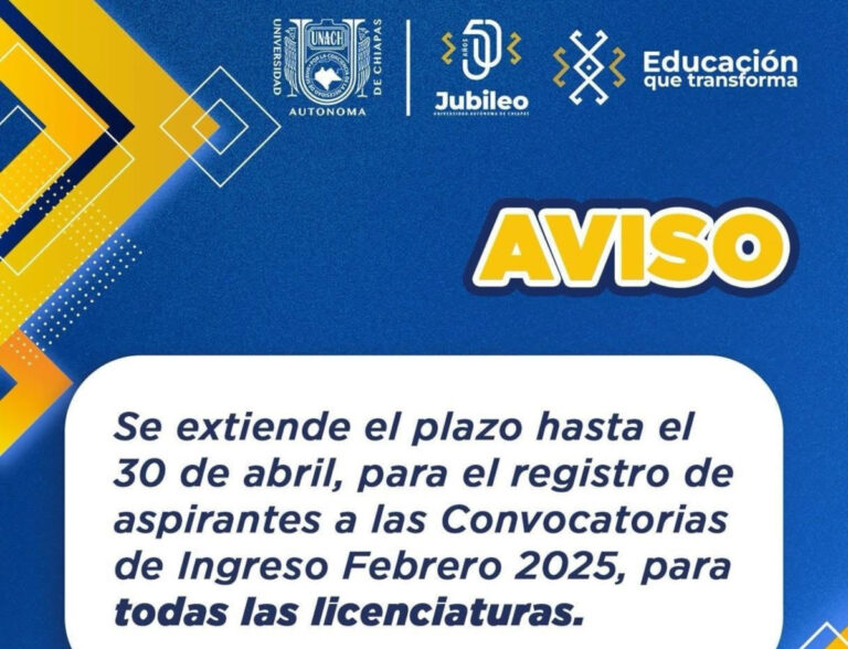 Extiende UNACH hasta el 30 de abril el registro de aspirantes para las Convocatorias de Ingreso